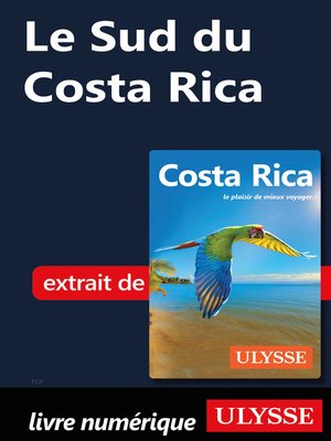 cover image of Le Sud du Costa Rica